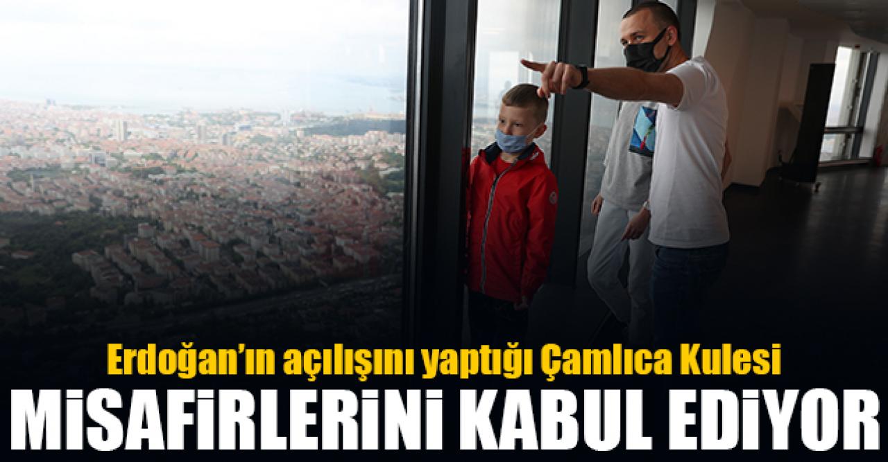 Çamlıca Kulesi ziyaretçilere açıldı