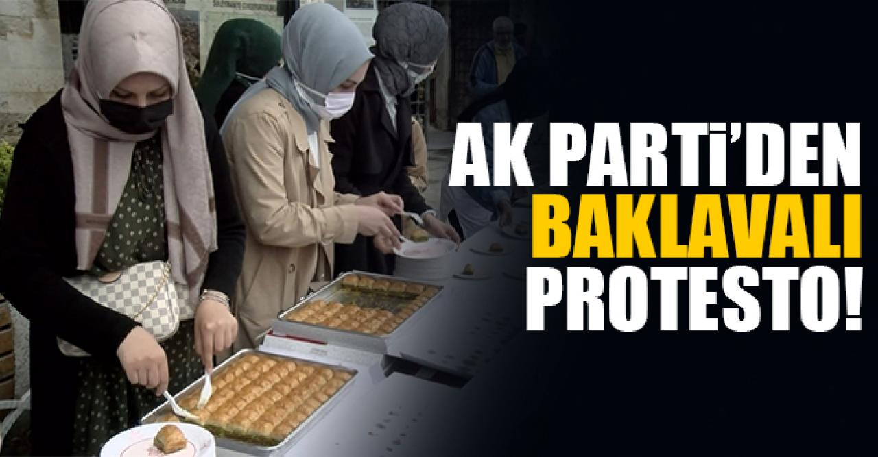 AK Parti'den baklavalı protesto