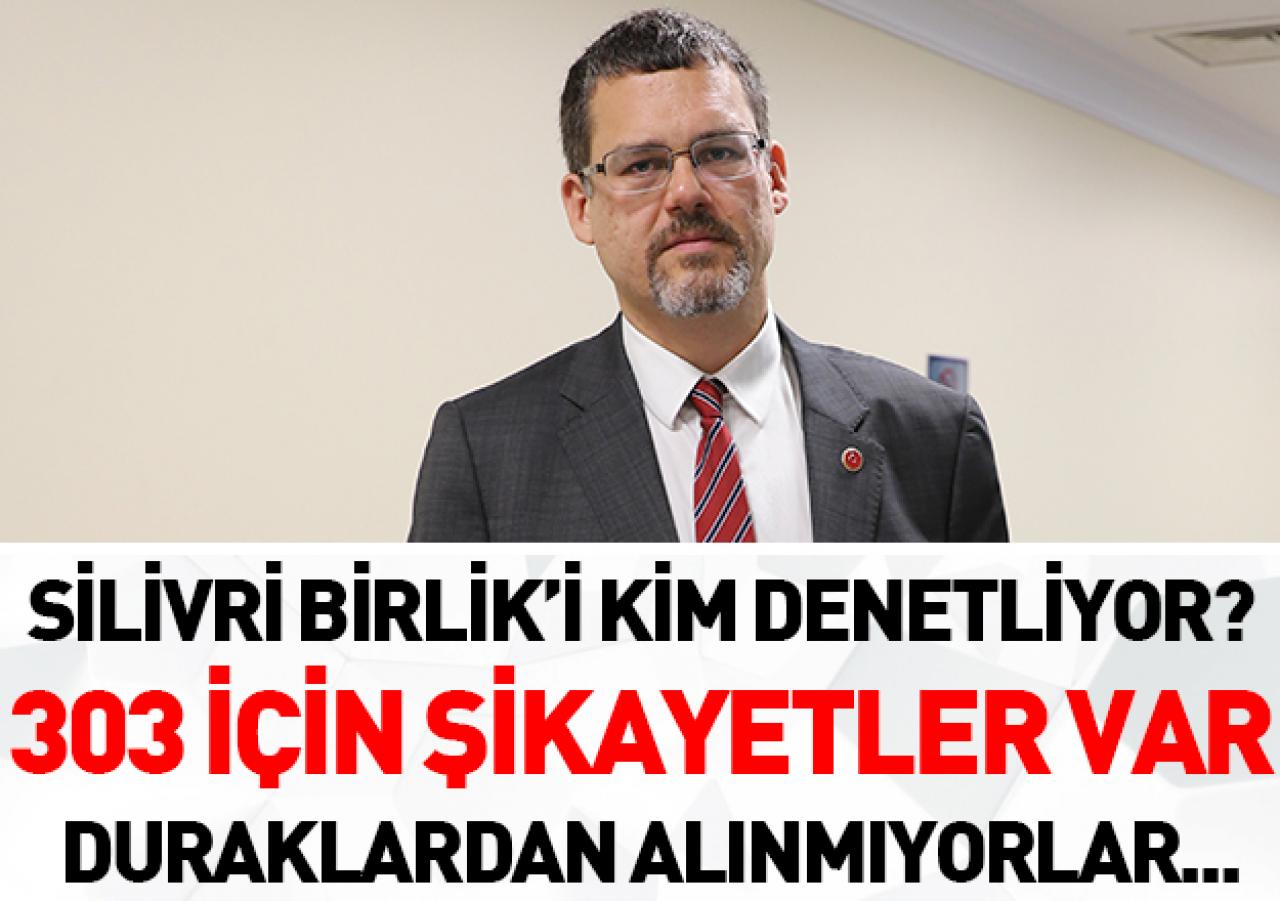 Silivri Birlik’i kim denetliyor?