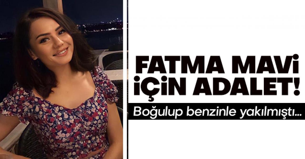 Fatma Mavi için adalet!