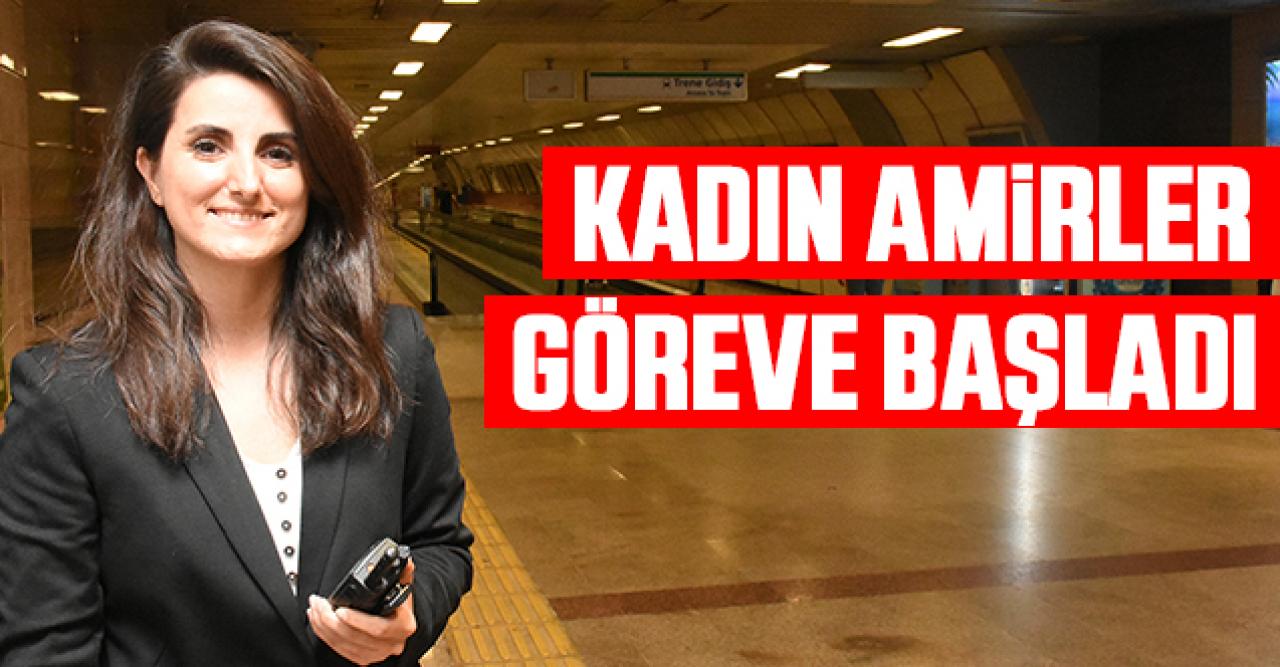 Kadın amirler göreve başladı