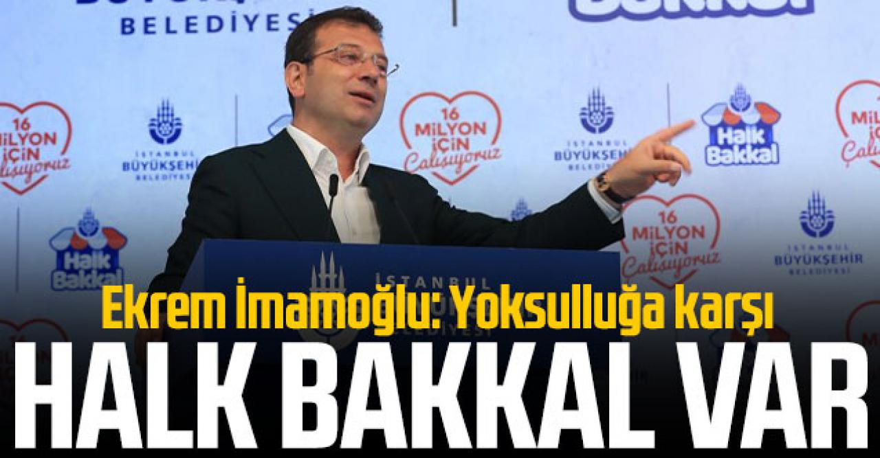 Yoksulluğa karşı Halk Bakkal var