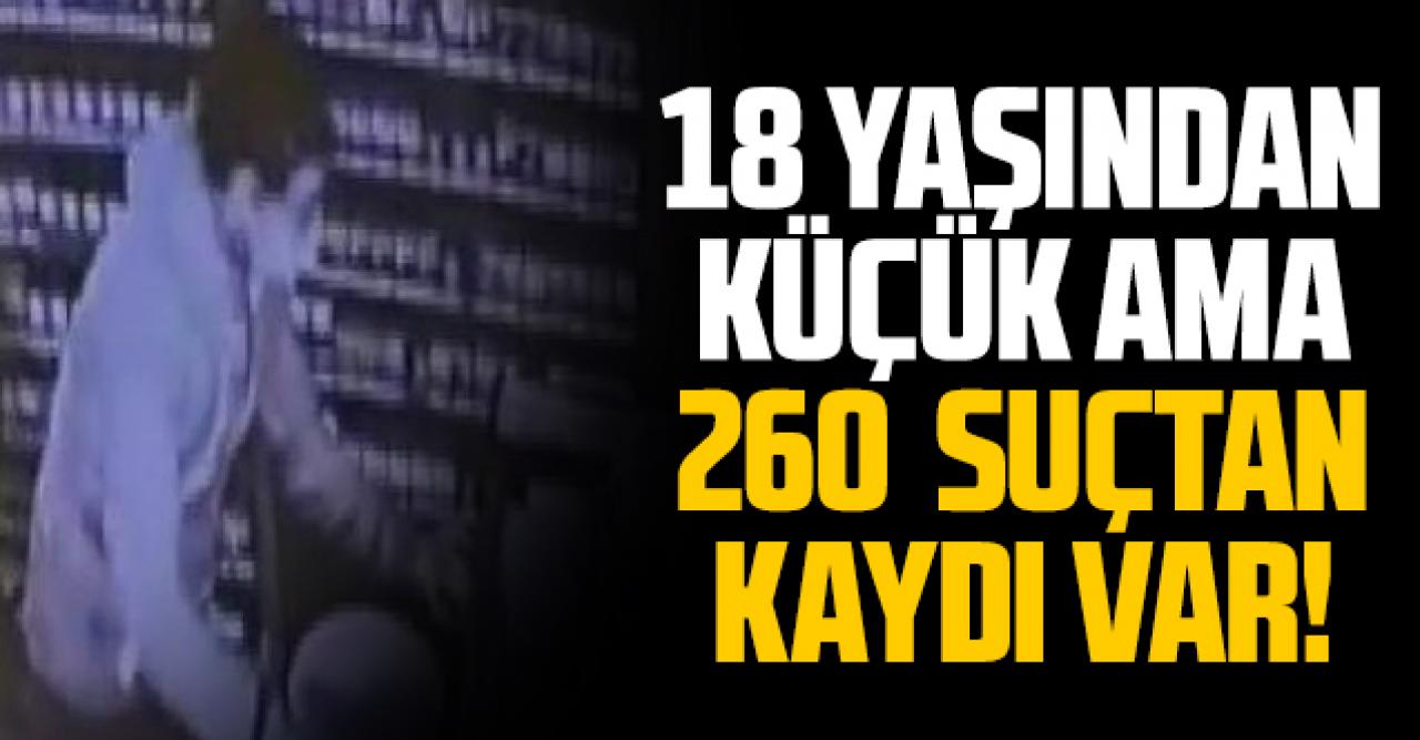 18 yaşından küçük ama 260 suçtan kaydı var!