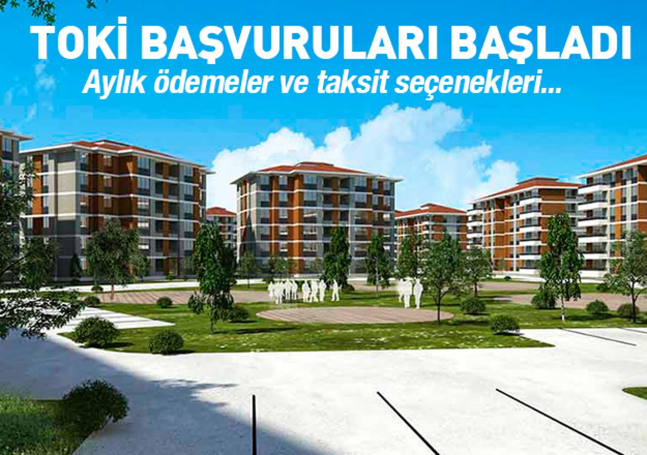 Silivri TOKİ Konutları başvuruları başladı! Aylık ödeme kaç lira taksit seçenekleri