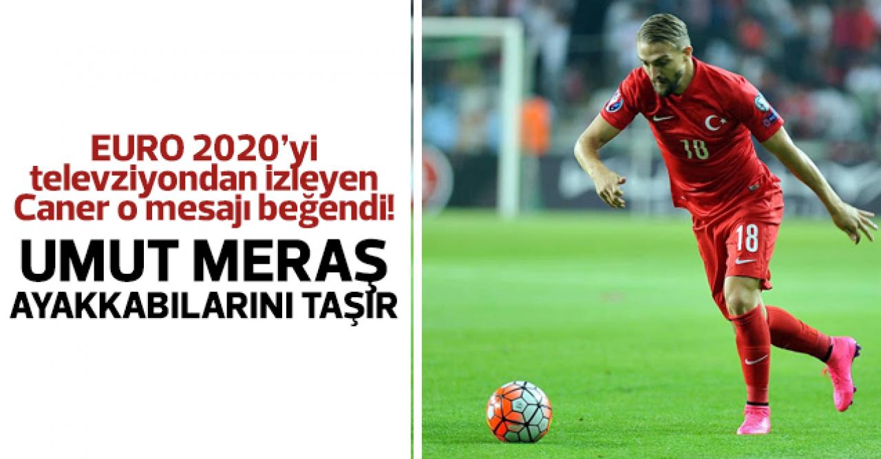 Caner Erkin'in Umut Meraş hakkındaki beğendiği tweet gündem oldu