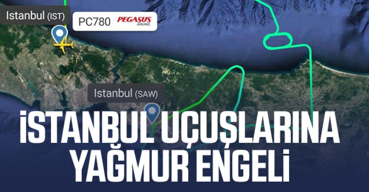 İstanbul uçuşlarına yağmur engeli