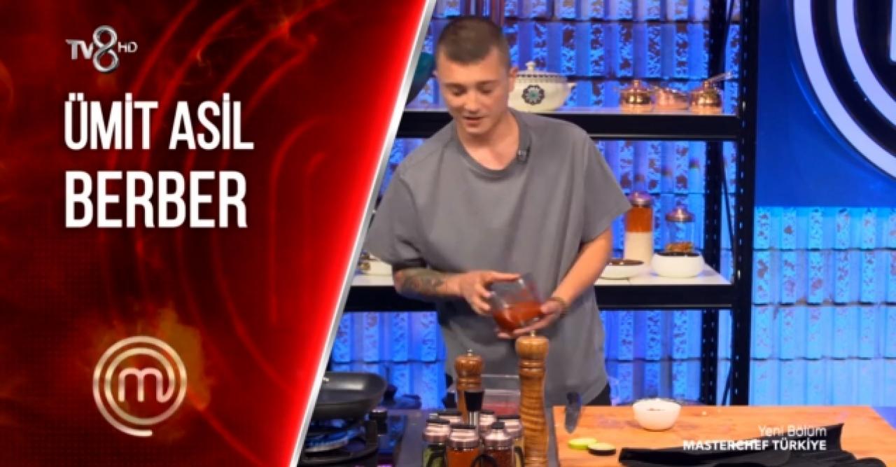 Masterchef Ümit Asil Berber kimdir? Kaç yaşında ve nereli? Instagram hesabı