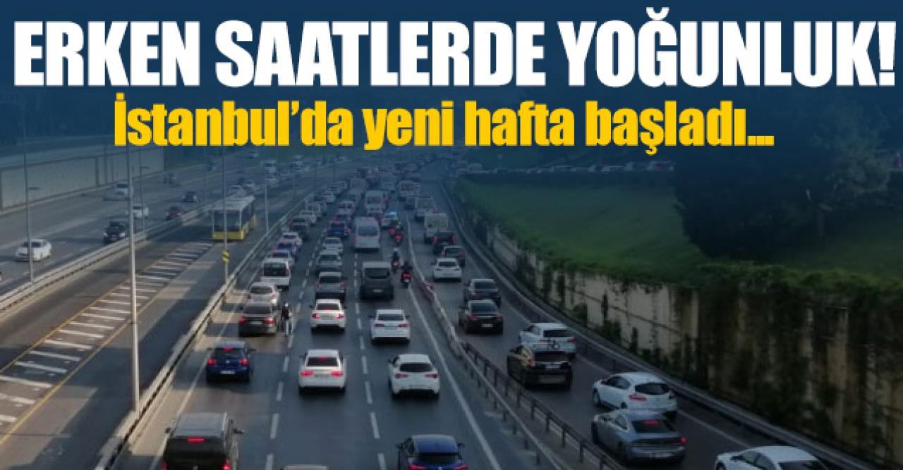 İstanbul'da yeni hafta yoğun başladı