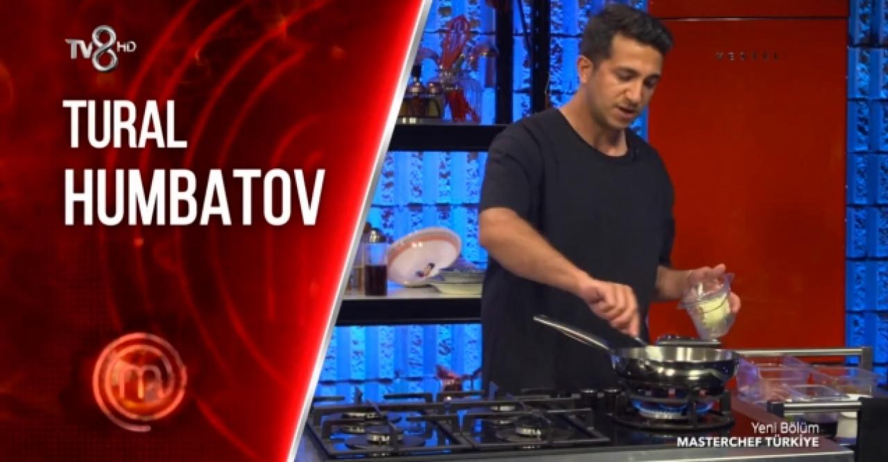 Masterchef Tural Humbatov kimdir? Kaç yaşında ve nereli? Instagram hesabı