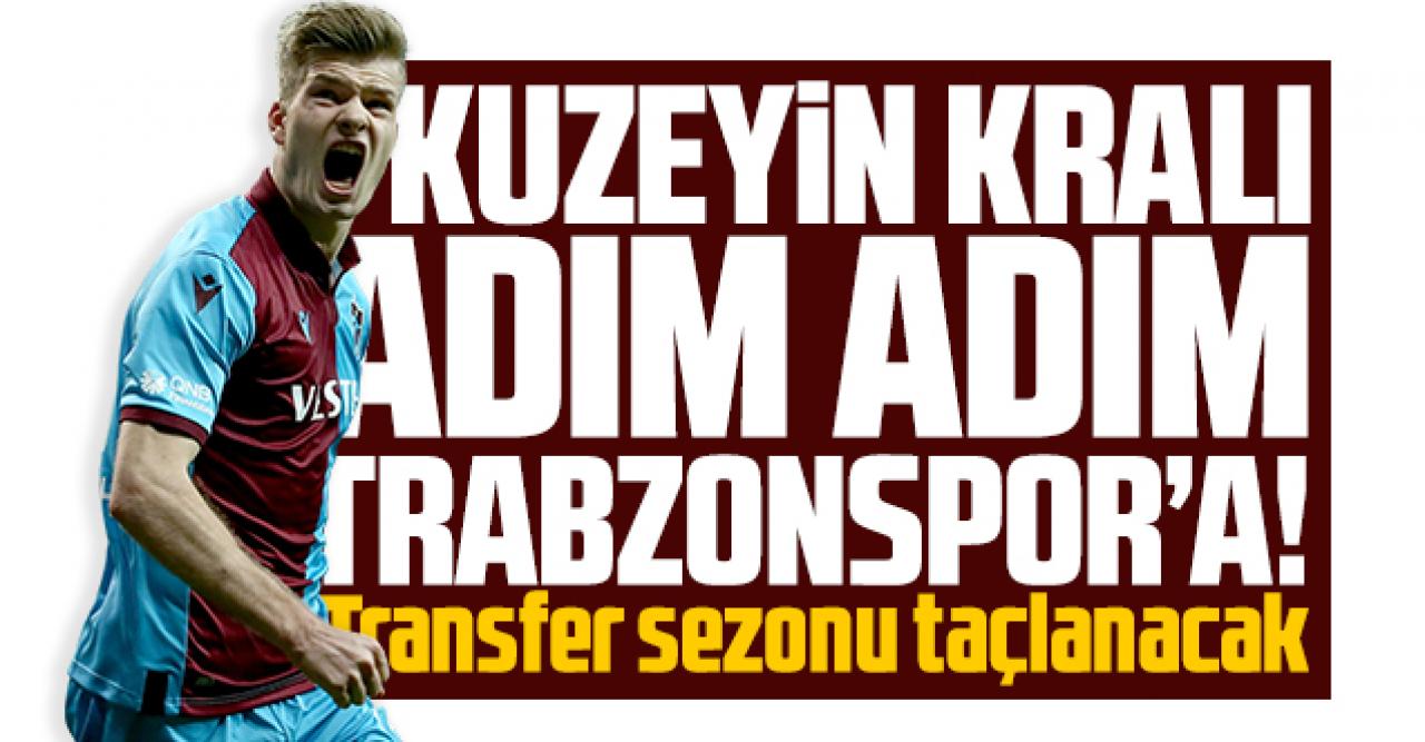 Alexander Sörloth adım adım Trabzonspor'a! Transfer sezonu onunla taçlanacak