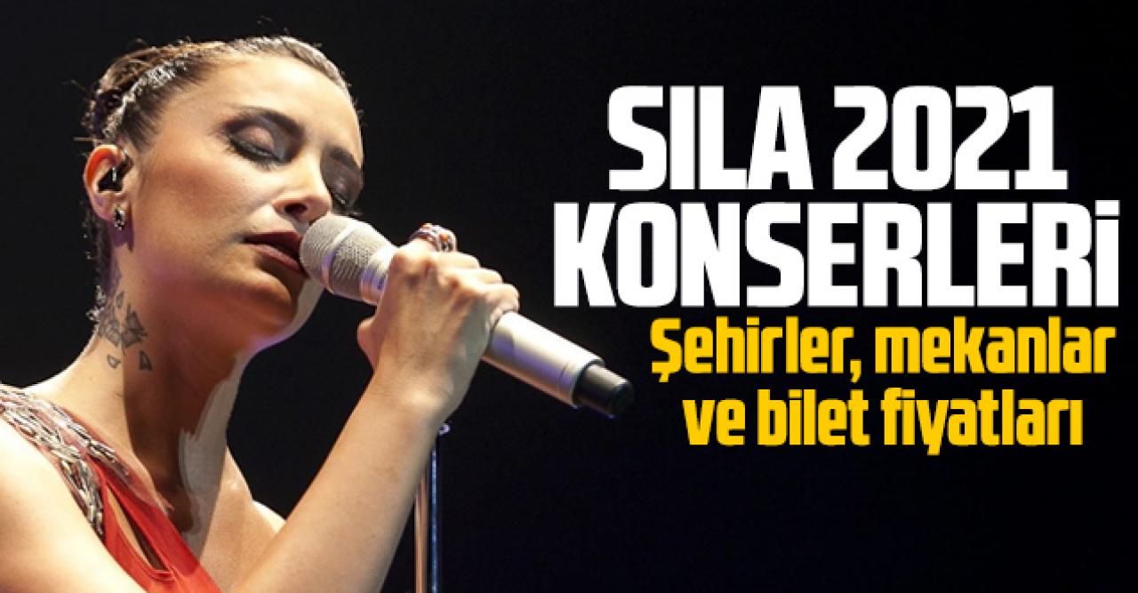 2021 Sıla Gençoğlu Konserleri | Bilet fiyatları ve konser takvimi