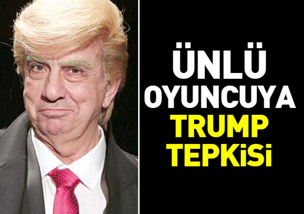 Ünlü oyuncuya Trump tepkisi