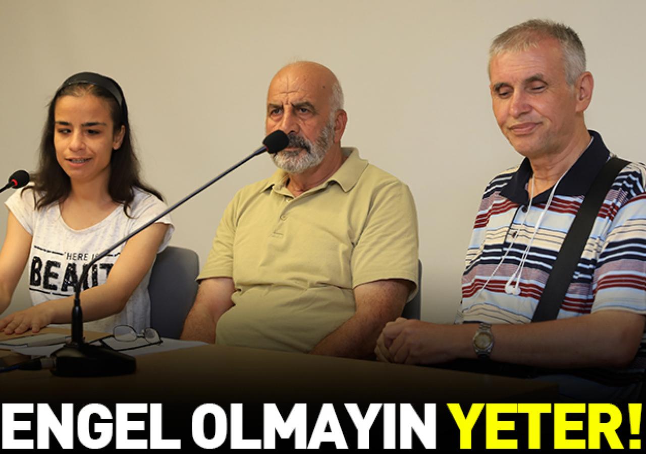 Engel olmayın yeter