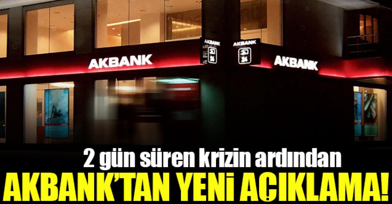 2 gündür erişim sorunu yaşanan Akbank'tan yeni açıklama