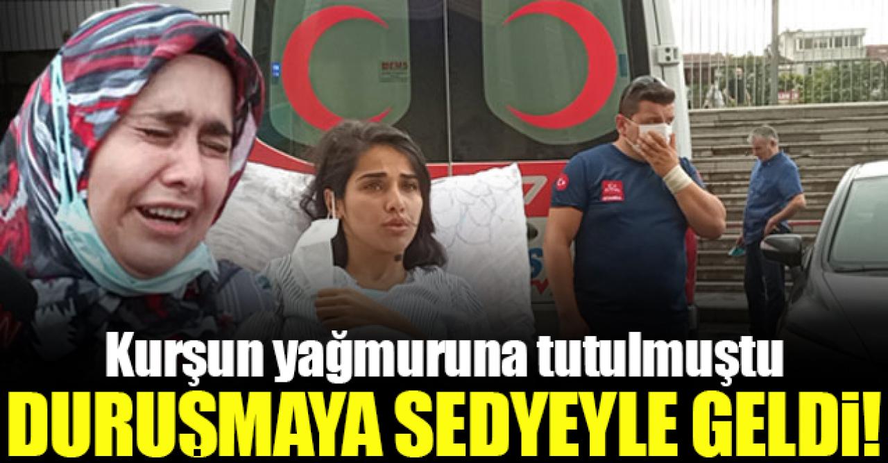 Kurşun yağmuruna tutulan Sabiha Mutlu duruşmaya sedye ile geldi