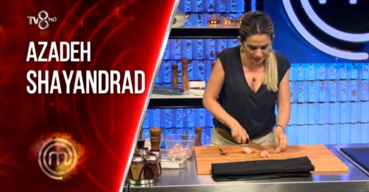 Masterchef Azadeh Shayandrad kimdir? Kaç yaşında, nereli ve Instagram hesabı