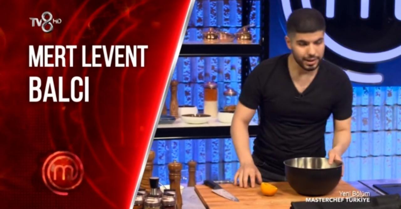 Masterchef Mert Levent Balcı kimdir? Kaç yaşında, nereli ve Instagram hesabı