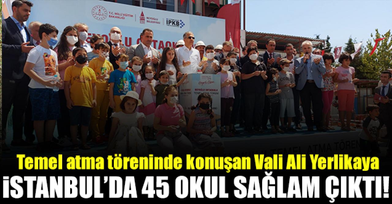 İstanbul'da sadece 45 okul sağlam çıktı!