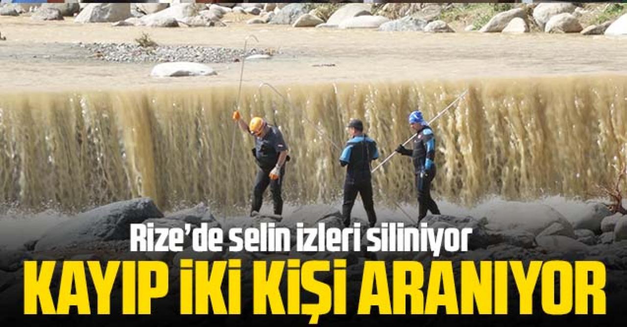 Rize’de selin izleri siliniyor, kayıp 2 kişi aranıyor