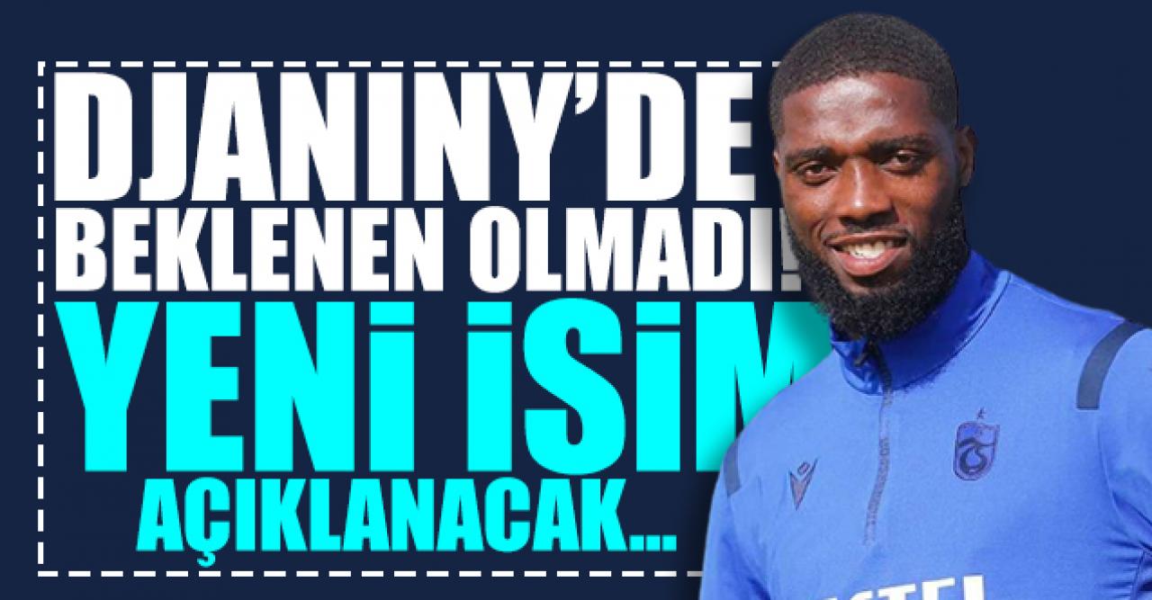 Djaniny'de beklenen olmadı! Yeni forvet açıklanacak