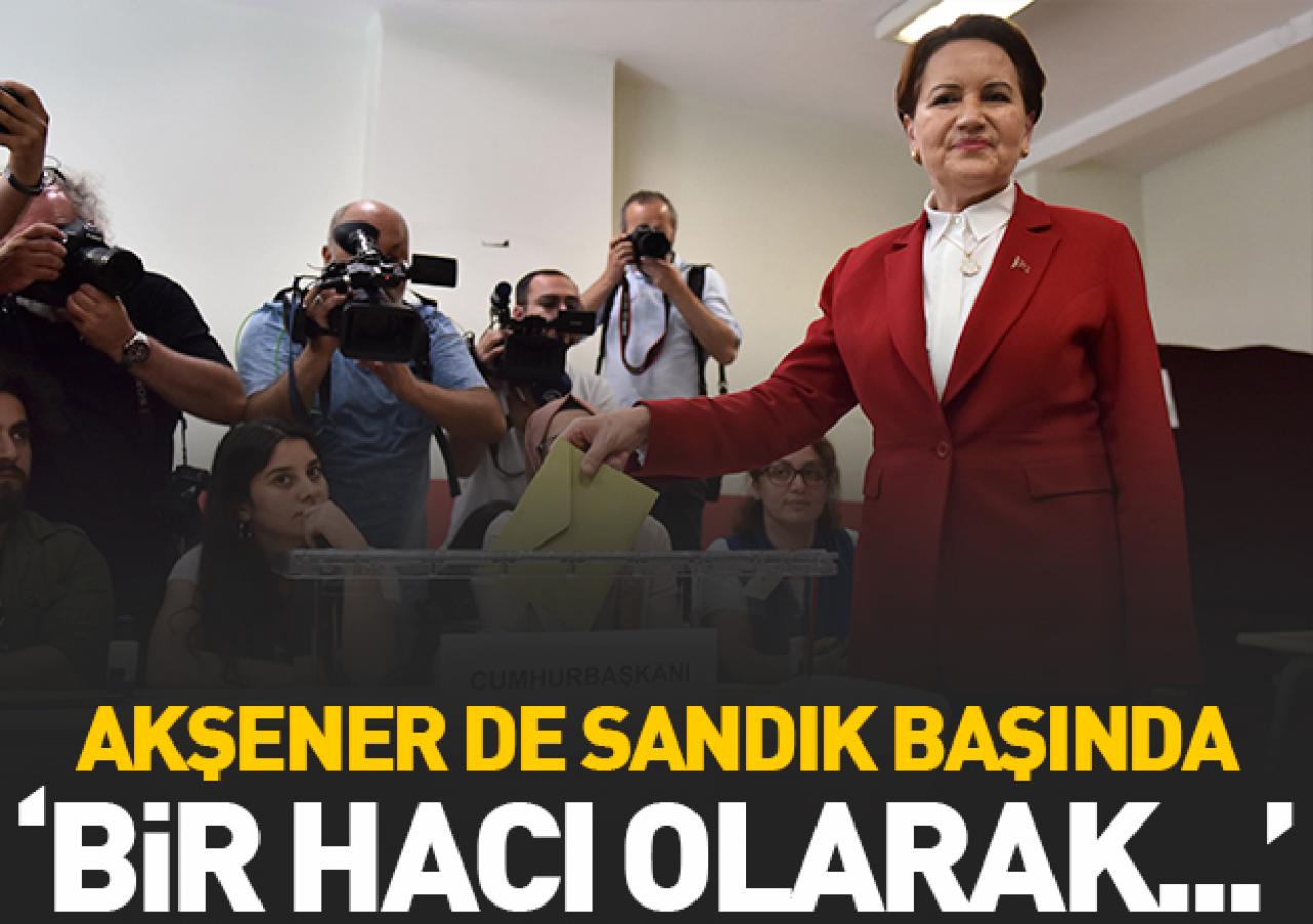 Akşener: En önemli kelime hür iradedir