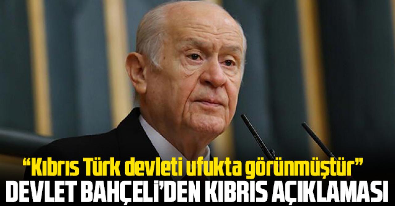 Devlet Bahçeli'den 'Kıbrıs' açıklaması