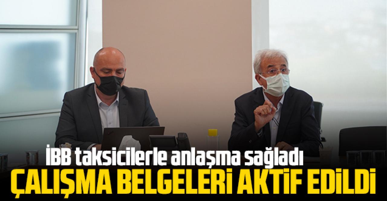 İBB izin belgeleri askıya alınan 397 taksici ile anlaştı