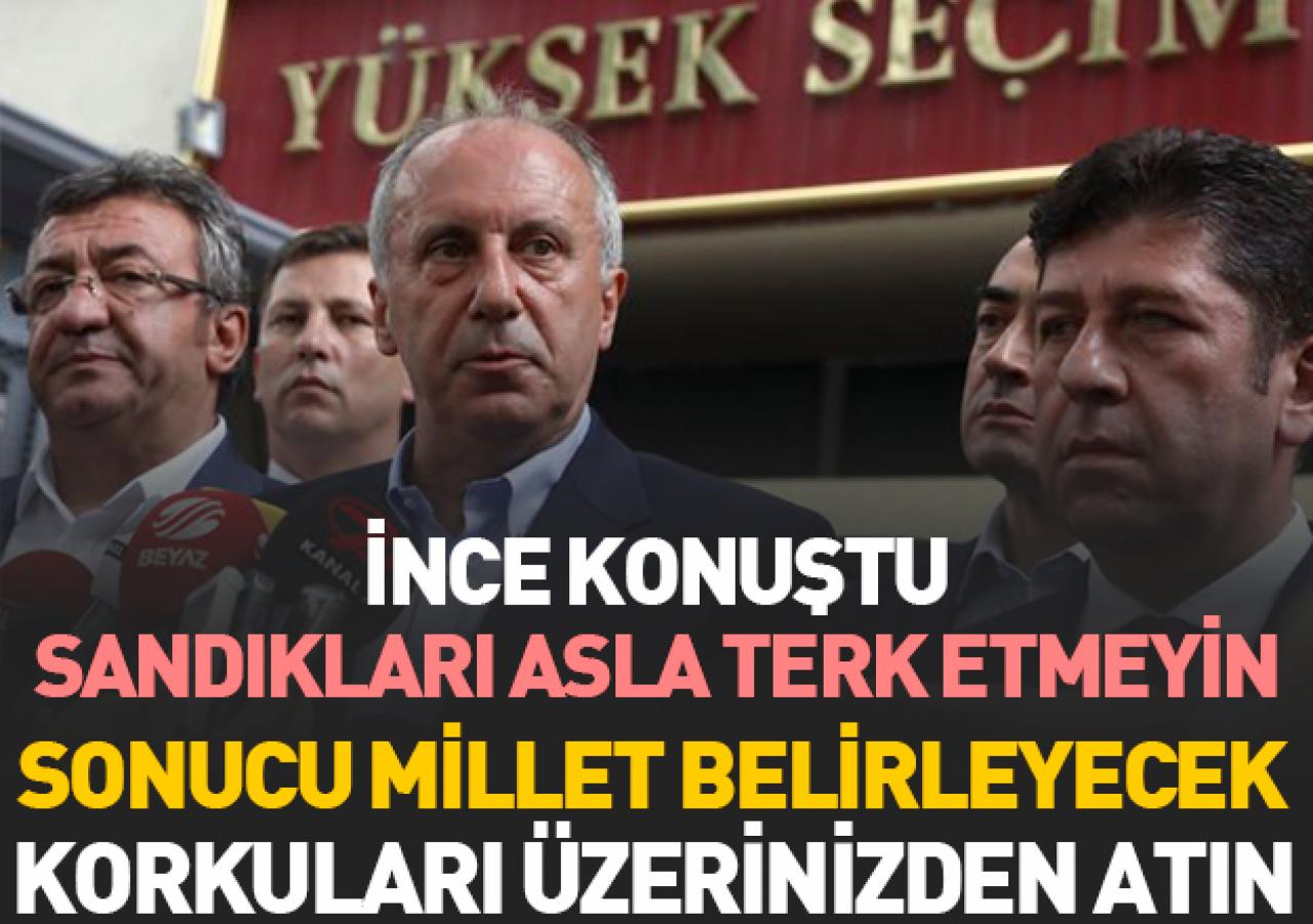 Muharrem İnce: Sonucu millet belirleyecek