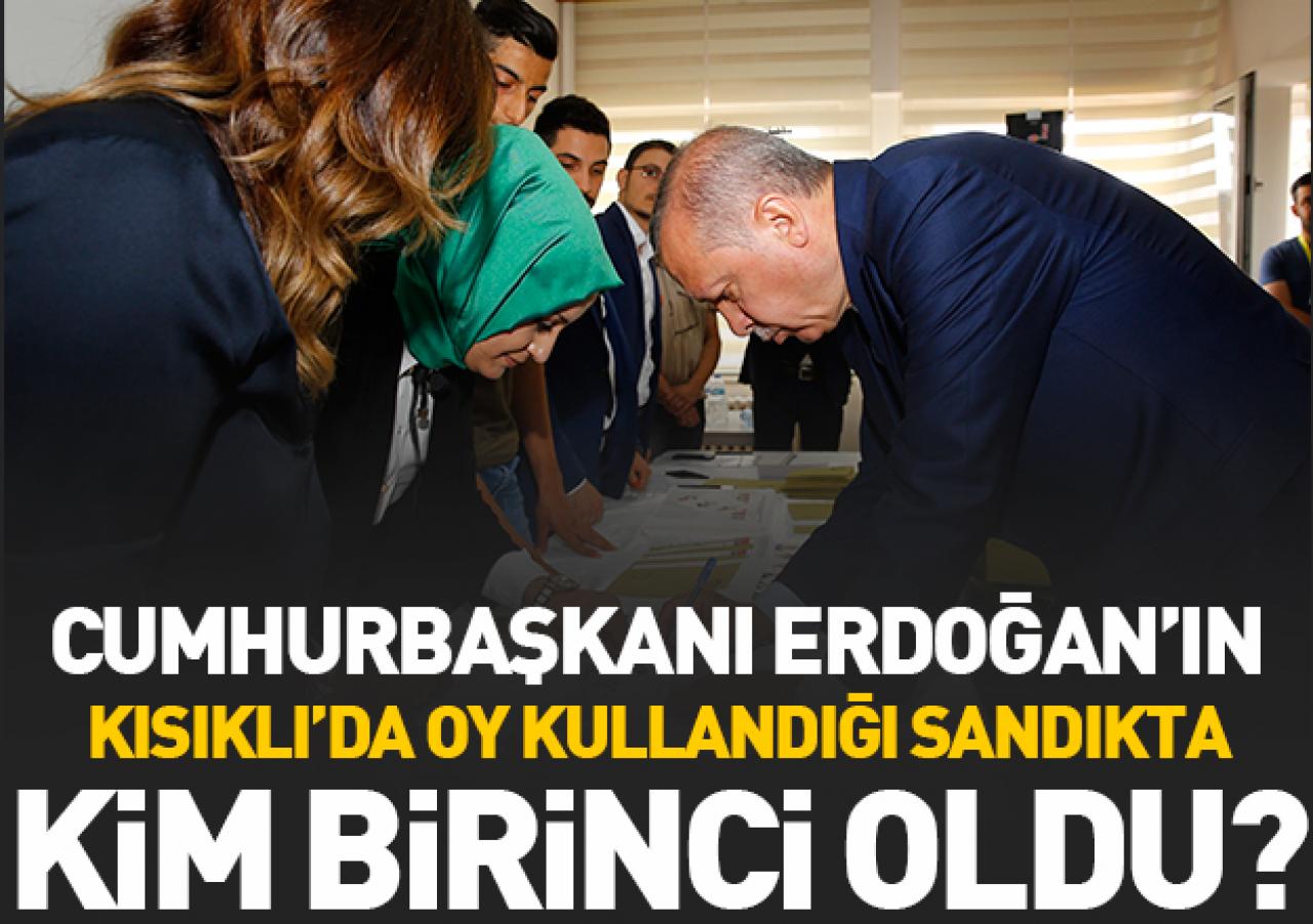 Erdoğan'ın oy kullandığı sandıktan hangi aday birinci çıktı