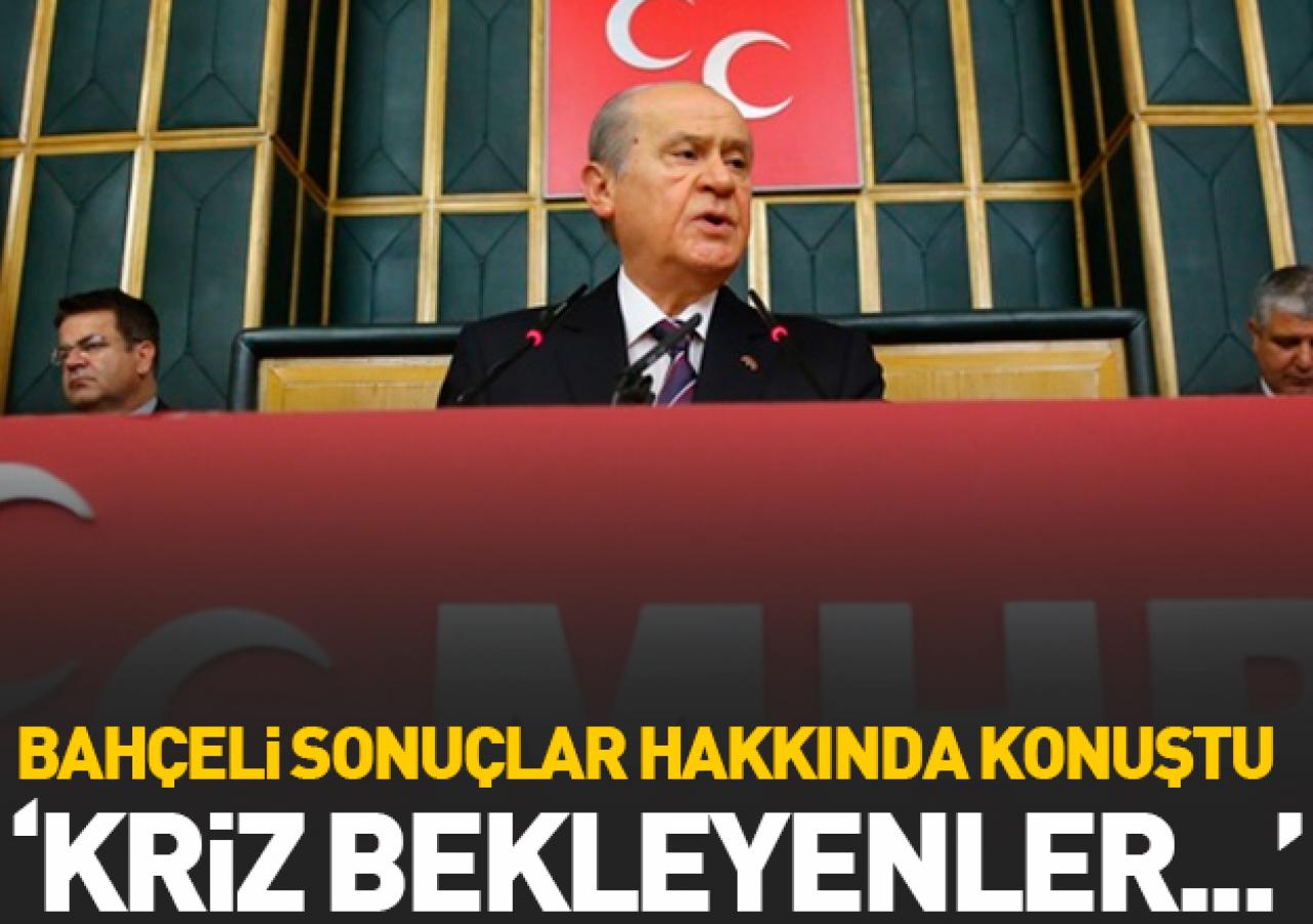 Bahçeli: Kriz bekleyenler şaşkına dönmüşlerdir