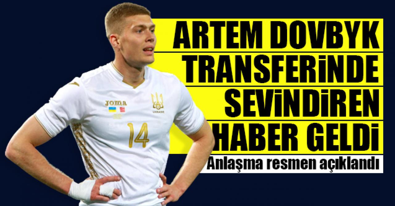 Artem Dovbyk transferinde Trabzonspor için sevindiren haber! Anlaşma resmen açıklandı