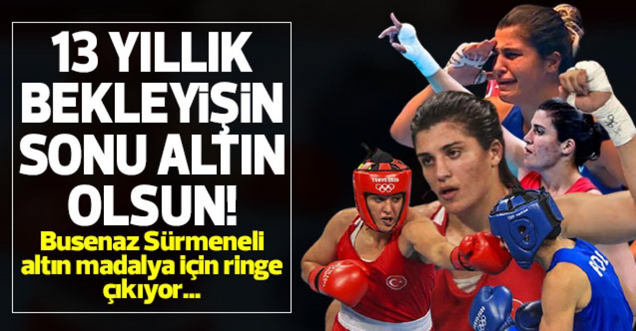 Busenaz Sürmeneli maçı saat kaçta ve hangi kanalda? Busenaz Sürmeneli Gu Hong olimpiyat finali boks maçı canlı izle