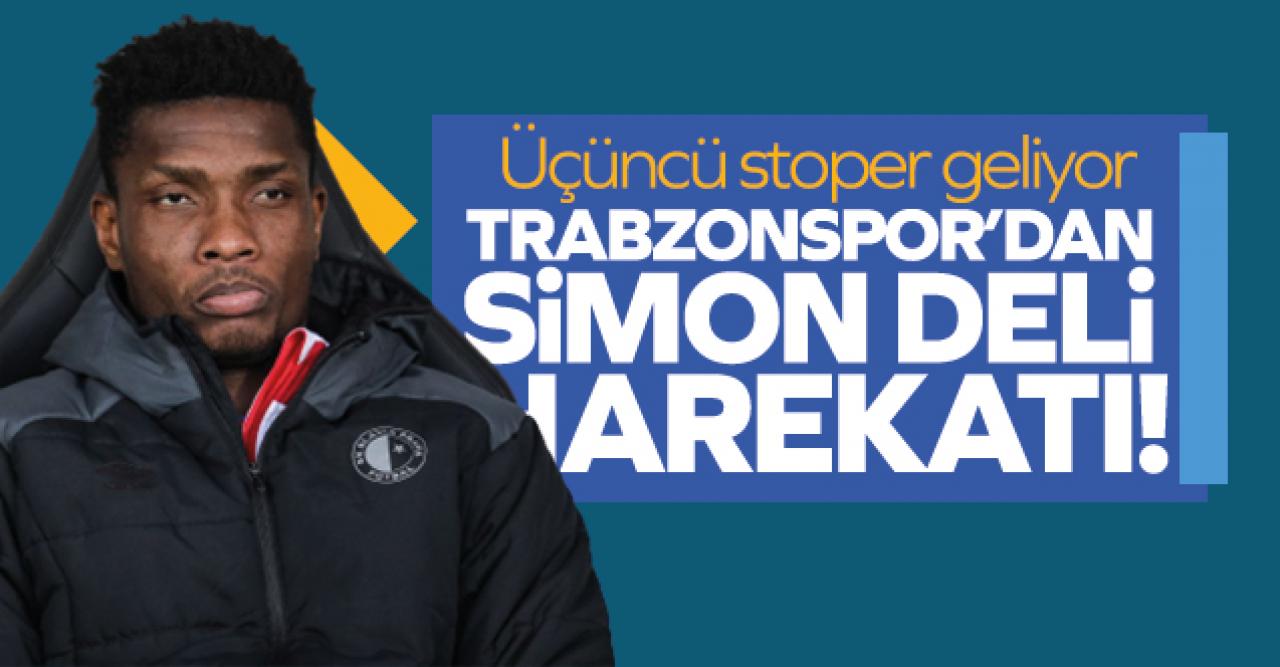 Trabzonspor'dan Simon Deli harekatı! Simon Deli kimdir?