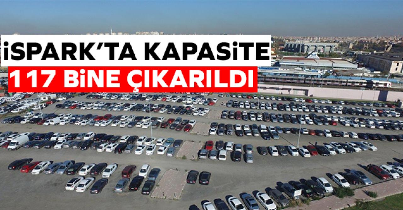 İSPARK'ta araç kapasitesi artırıldı