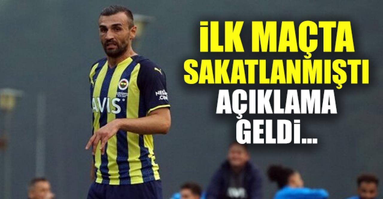 Fenerbahçe'den Serdar Dursun'un sakatlığı hakkında açıklama