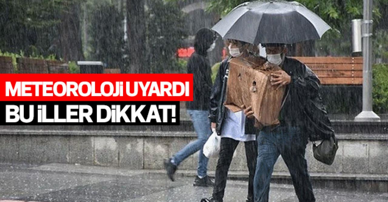 Meteorolojiden kuvvetli sağanak uyarısı