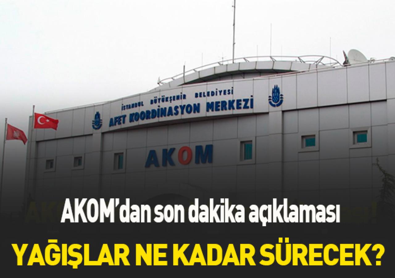 AKOM'dan 'dolu' açıklaması