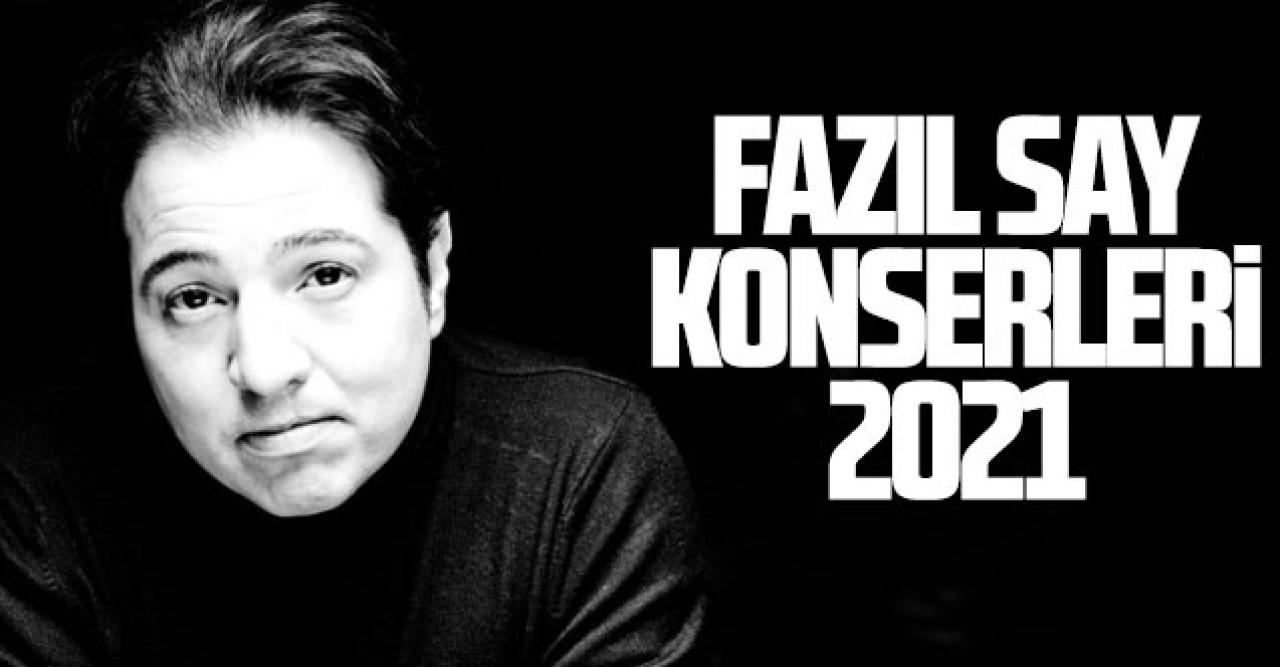 2021 Fazıl Say konser takvimi | Bilet fiyatları kaç lira?