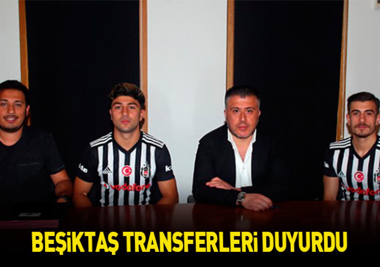 Beşiktaş transferleri duyurdu