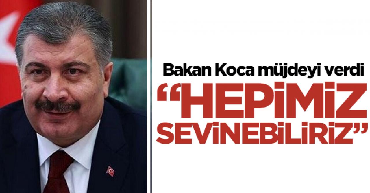 Fahrettin Koca 'hepimiz birden sevinebiliriz' dedi, müjdeli haberi verdi!