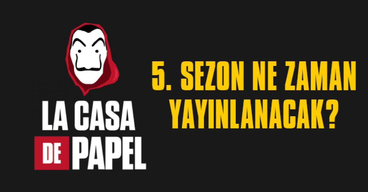 La Casa De Papel 5. sezon ne zaman, saat kaçta ve hangi kanalda? Yayın bilgileri...