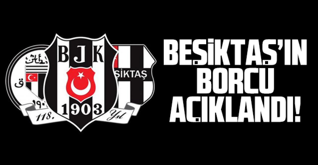 Beşiktaş'ın borcu 423 milyon euro