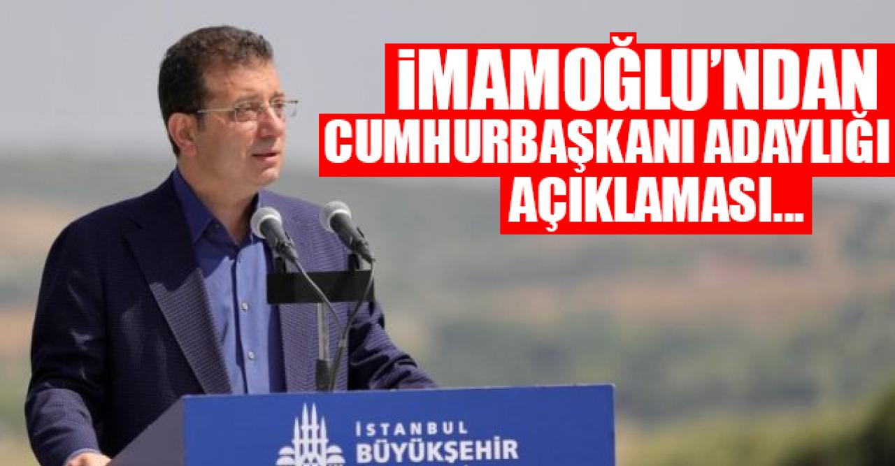 Ekrem İmamoğlu cumhurbaşkanı adayı olacak mı? Kendisi açıkladı