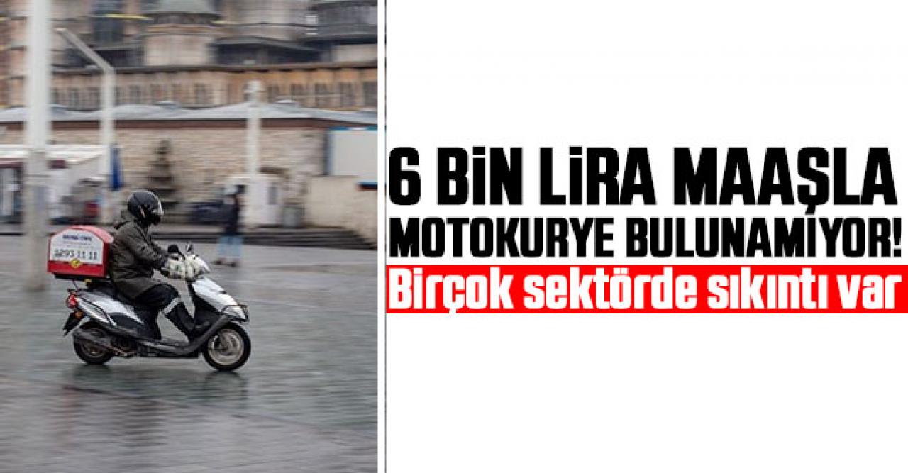 Antalya'da 6 bin lira maaşla motokurye bulamıyorlar