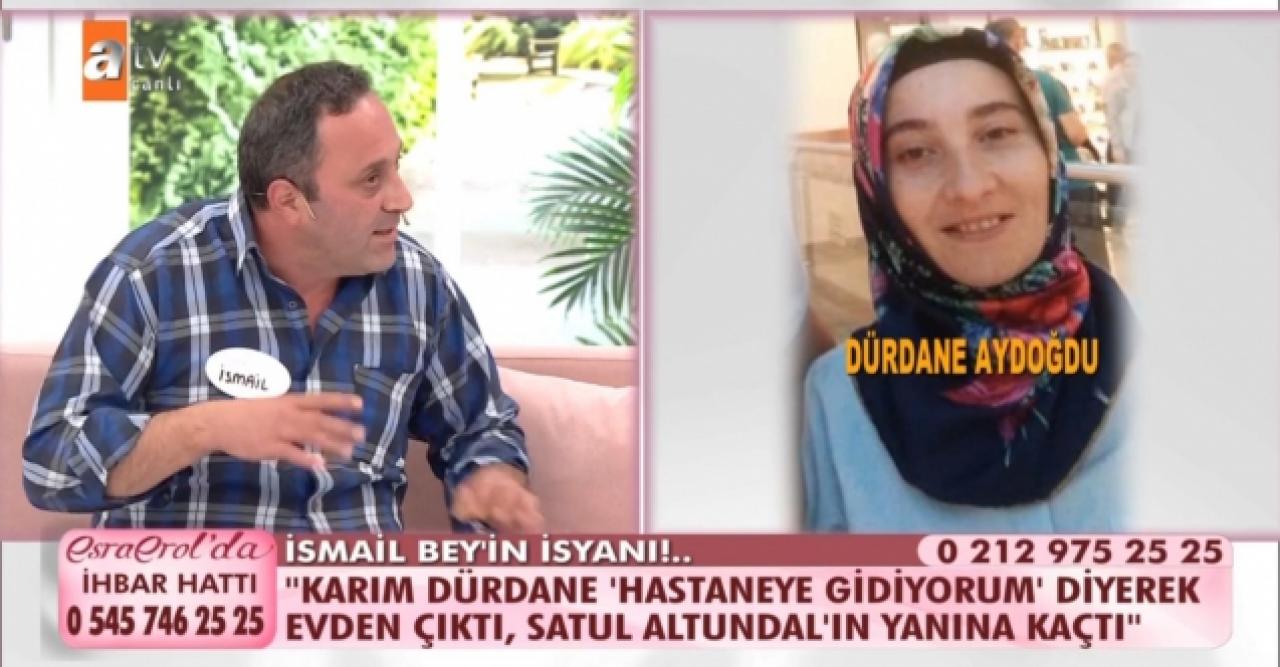 Esra Erol'da İsmail Aydoğdu kimdir? Eşi Dürdane Aydoğdu Satul Altundal'ın yanına kaçtı!