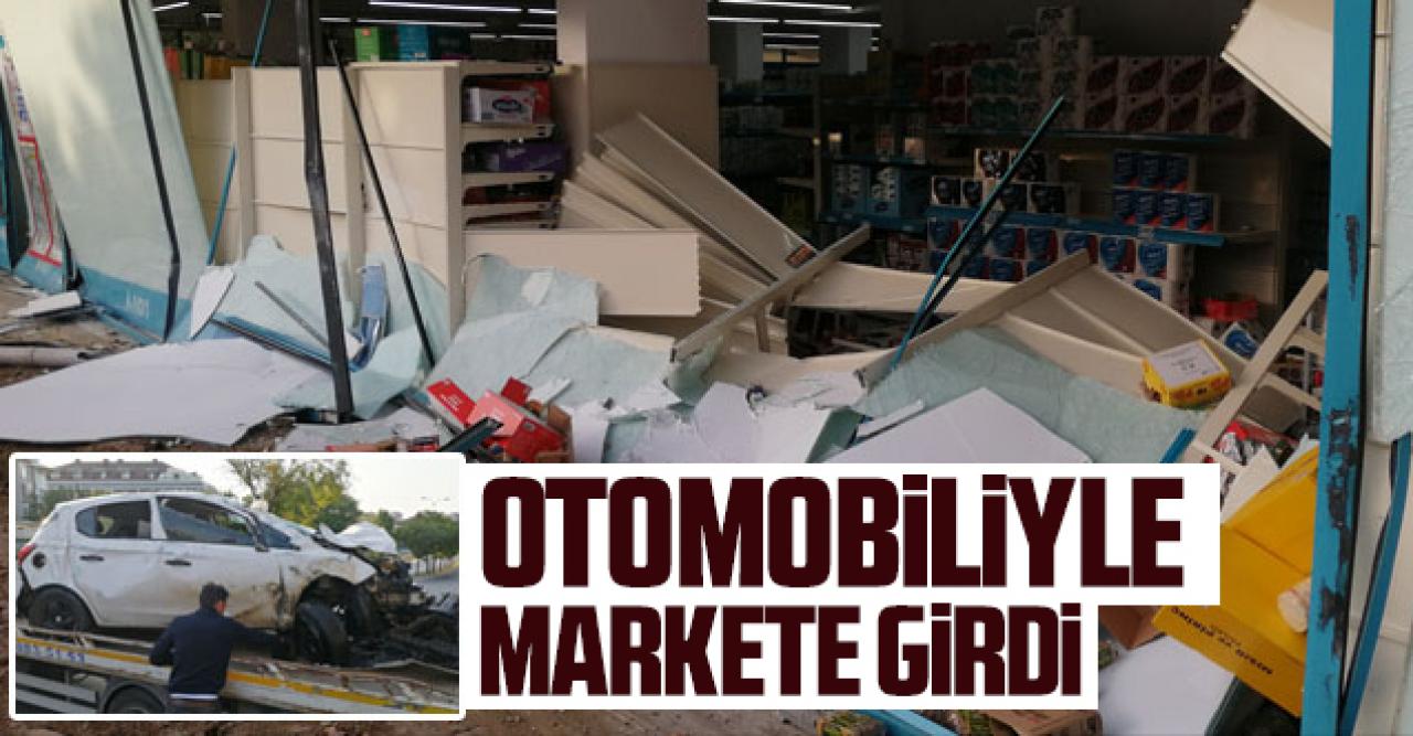 Beylikdüzü'nde otomobiliyle markete girdi!