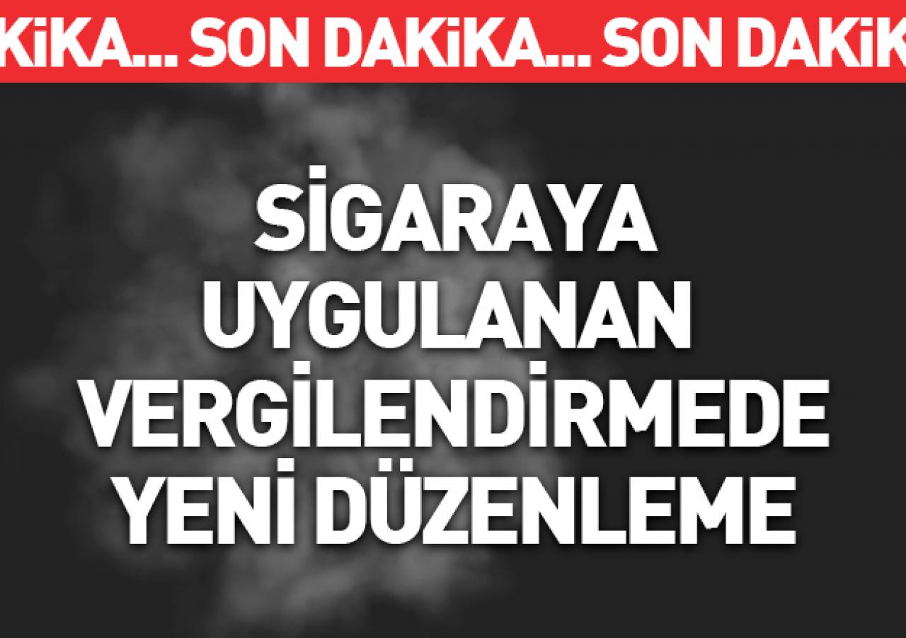 Sigara vergilendirmesinde değişiklik