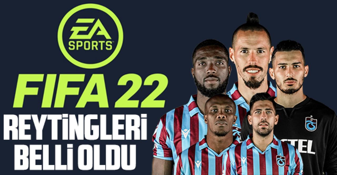 FIFA 22 Trabzonspor oyuncu reytingleri belli oldu! İşte oyuncular ve puanları