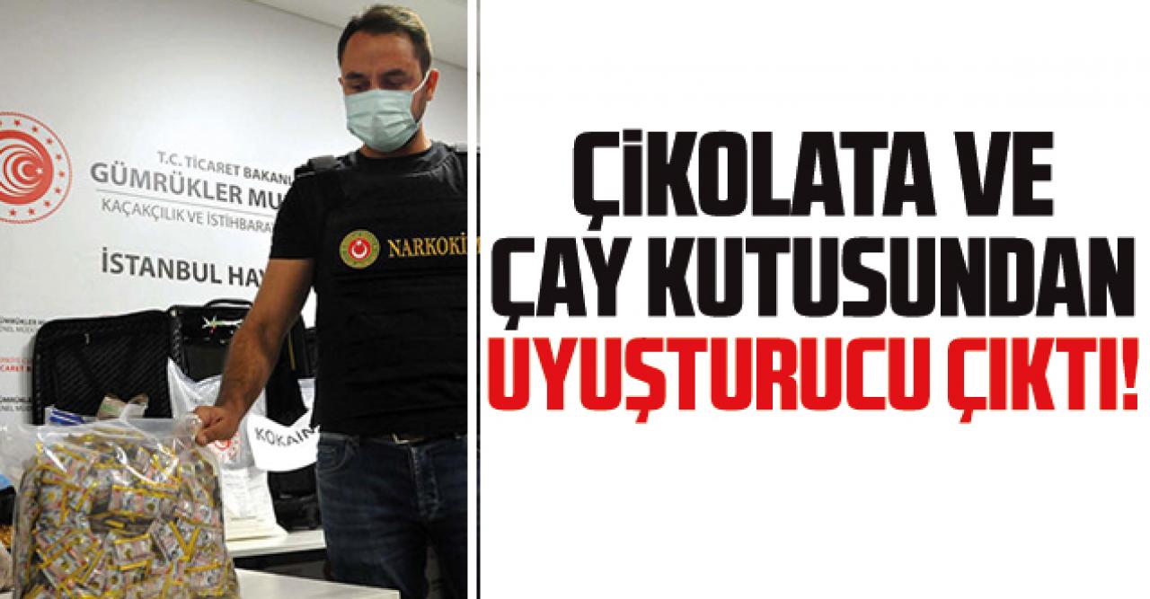 Çikolata ve çay kutusundan uyuşturucu çıktı