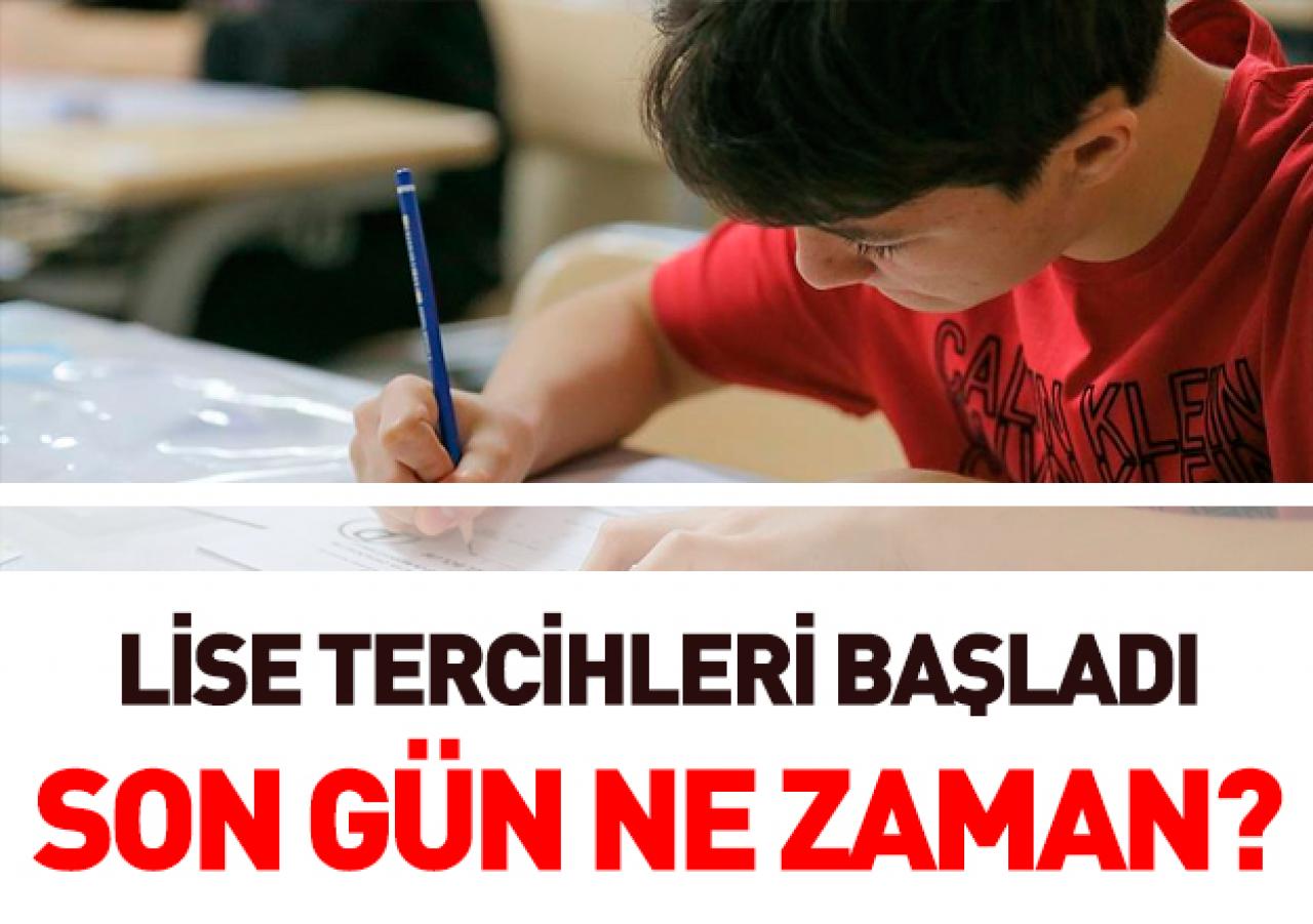 Lise tercihleri başladı! Tercihler nasıl yapılır ve son gün ne zaman